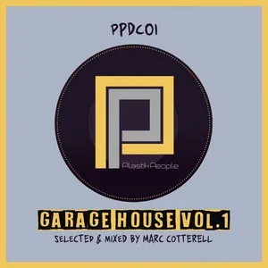 Marc Cotterell - Garage House Vol. 1 - 2018 cover image