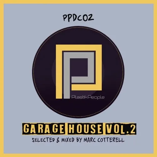 Marc Cotterell - Garage House Vol. 2 - 2018 cover image