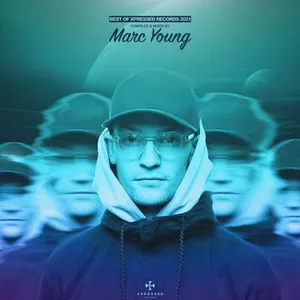 Marc Young - Best Of Xpressed Records 2021 - 2022 cover image