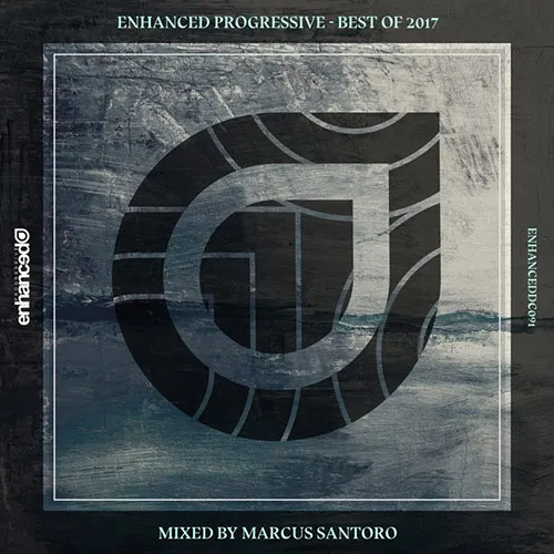 Marcus Santoro - Enhanced Progressive - Best Of 2017 - 2017 cover image
