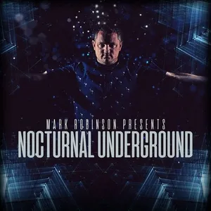 Mark Robinson - Nocturnal Underground - 2019 cover image