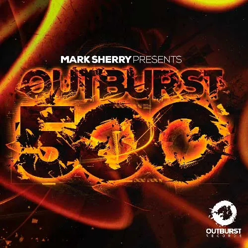 Mark Sherry - Outburst 500 - 2017 cover image