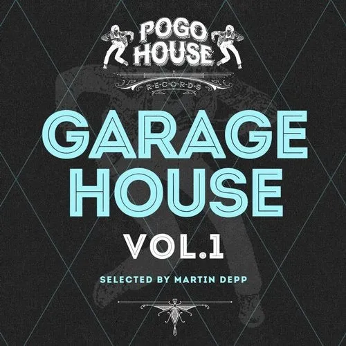 Martin Depp - Garage House Vol. 1 - 2020 cover image