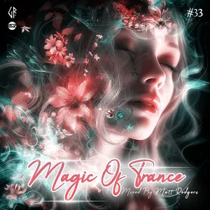 Matt Rodgers - Magic Of Trance Vol. 33 - 2024 cover image