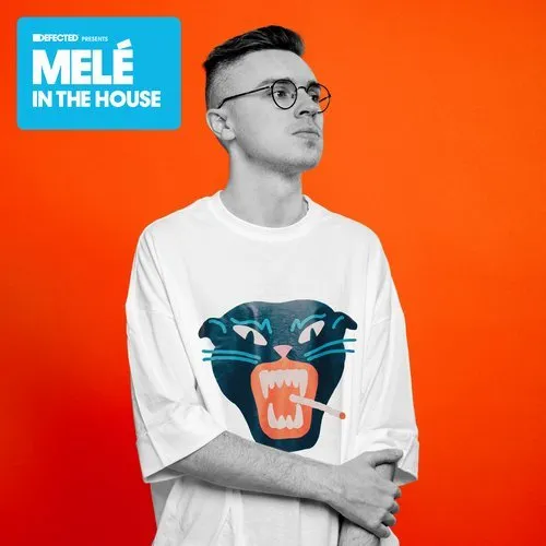 Mele - Defected Presents Mele In The House - 2018 cover image