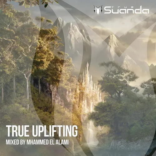 Mhammed El Alami - True Uplifting - 2016 cover image