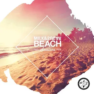 Milk & Sugar - Beach Sessions 2016 - 2016 cover image