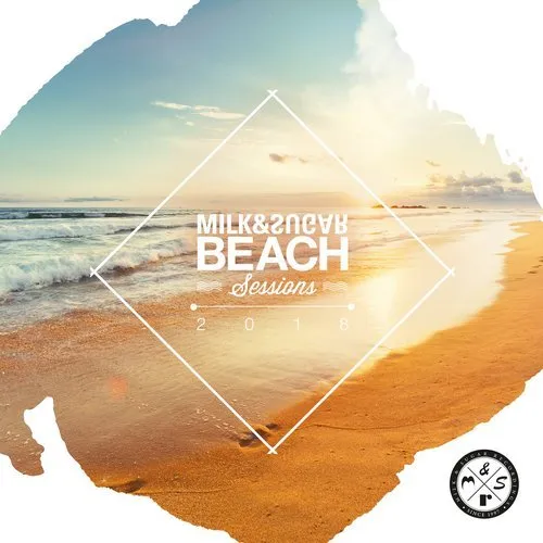 Milk & Sugar - Beach Sessions 2018 - 2018 cover image