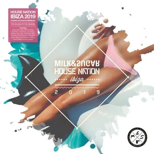 Milk & Sugar - House Nation Ibiza 2019 - 2019 cover image