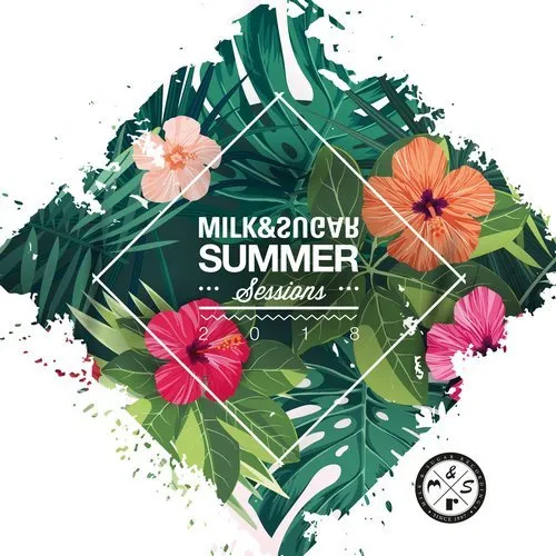 Milk & Sugar - Summer Sessions 2018 - 2018 cover image