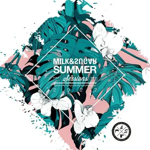 Milk & Sugar - Summer Sessions 2022 - 2022 cover image