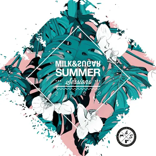Milk & Sugar - Summer Sessions 2022 - 2022 cover image