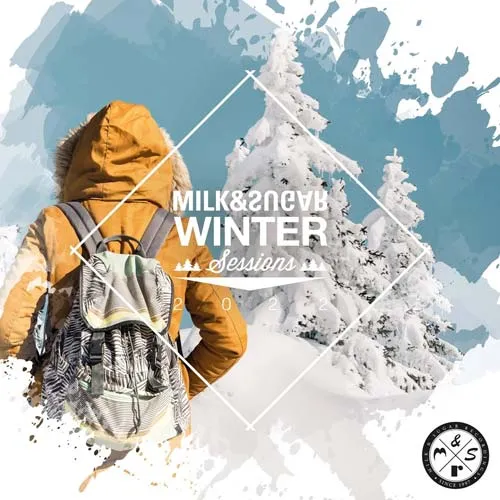 Milk & Sugar - Winter Sessions 2022 - 2021 cover image