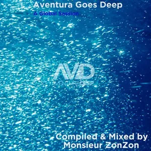 Monsieur ZonZon - Aventura Goes Deep - A Global Session - 2018 cover image