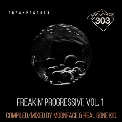 Moonface & Real Gone Kid - Freakin Progressive Vol. 1 - 2019 cover image