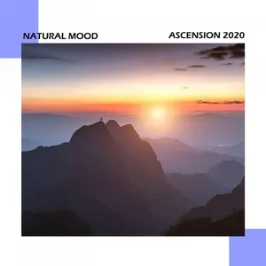Natural Mood - Ascension 2020 - 2020 cover image