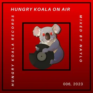 Naylo - Hungry Koala On Air 006, 2023 - 2023 cover image