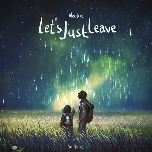 Neelix - Let's Just Leave - 2020 cover image
