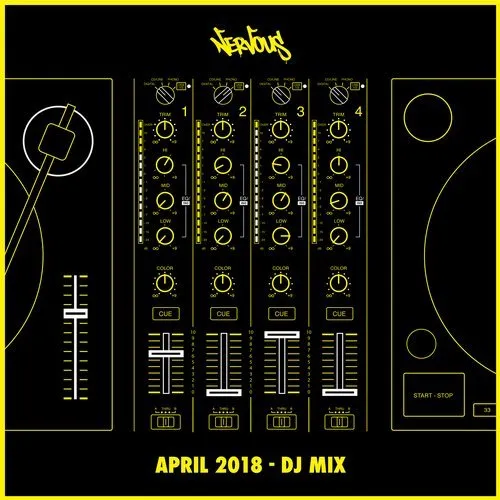 Nervous - April 2018 - DJ Mix - 2018 cover image