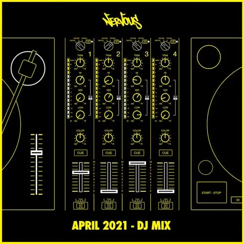 Nervous - April 2021 - DJ Mix - 2021 cover image