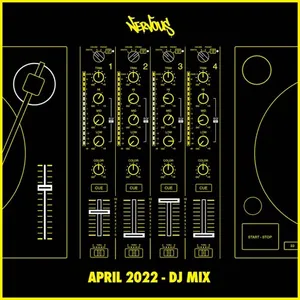 Nervous - April 2022 - DJ Mix - 2022 cover image