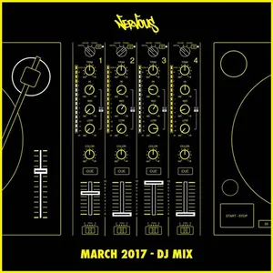 Nervous - March 2017 - DJ Mix - 2017 cover image