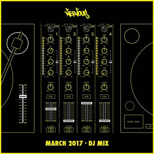 Nervous - March 2017 - DJ Mix - 2017 cover image