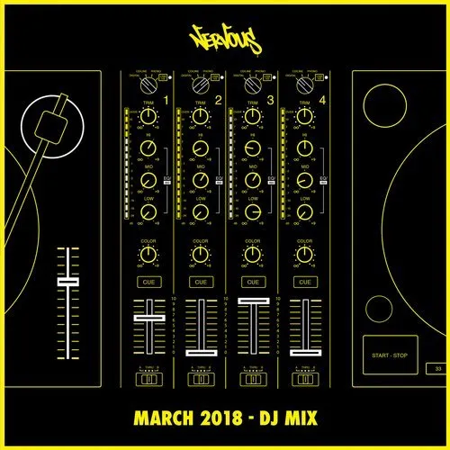 Nervous - March 2018 - DJ Mix - 2018 cover image