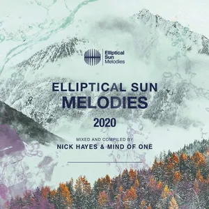 Nick Hayes & Mind Of One - Elliptical Sun Melodies 2020 - 2020 cover image