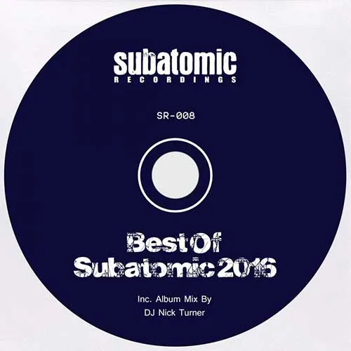 Nick Turner - Best Of Subatomic 2016 - 2016 cover image