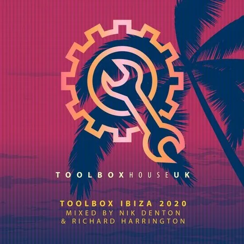 Nik Denton & Richard Harrington - Toolbox Ibiza 2020 - 2020 cover image