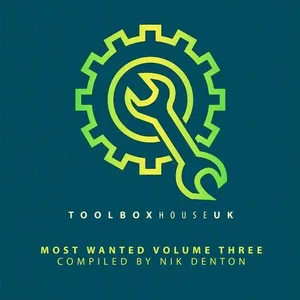 Nik Denton - Toolbox House - Most Wanted Vol. 3 - 2020 cover image