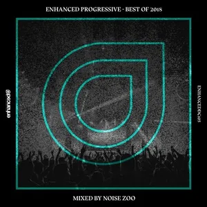 Noise Zoo - Enhanced Progressive - Best Of 2018 - 2018 cover image