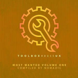 Nomadic (UK) - Toolbox House - Most Wanted Vol. 1 - 2020 cover image