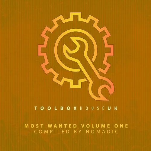 Nomadic (UK) - Toolbox House - Most Wanted Vol. 1 - 2020 cover image
