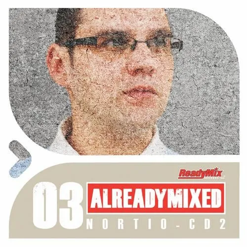 Nortio - Already Mixed Vol. 3 - Part 2 - 2012 cover image