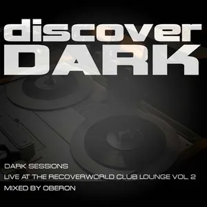 Oberon - Dark Sessions - Live At The Recoverworld Club Lounge Vol. 2 - 2021 cover image
