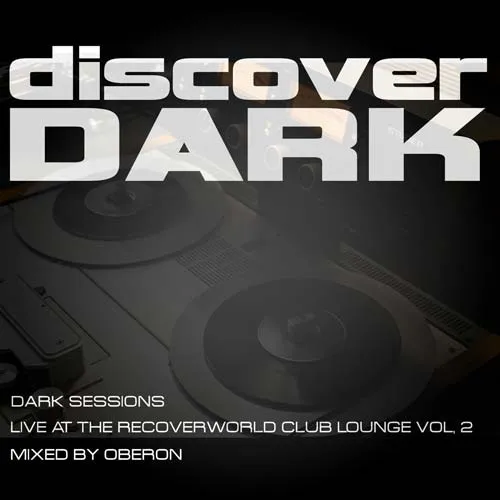 Oberon - Dark Sessions - Live At The Recoverworld Club Lounge Vol. 2 - 2021 cover image