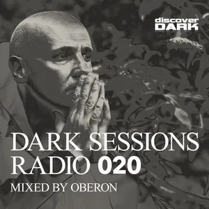 Oberon - Dark Sessions Radio 020 - 2016 cover image