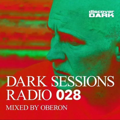 Oberon - Dark Sessions Radio 028 - 2017 cover image