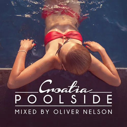 Oliver Nelson - Poolside - Croatia 2016 - 2016 cover image