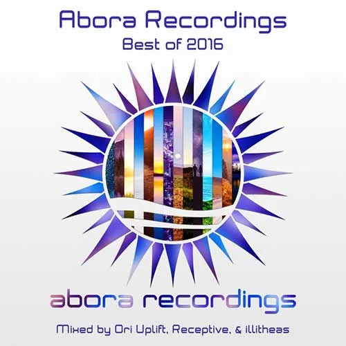 Ori Uplift, Receptive & Illitheas - Abora Recordings - Best Of 2016 - 2017 cover image
