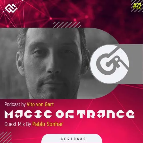 Pablo Sonhar - Magic Of Trance Vol. 22 - 2022 cover image