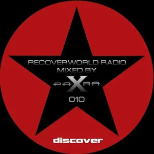 Para X - Recoverworld Radio 010 - 2017 cover image
