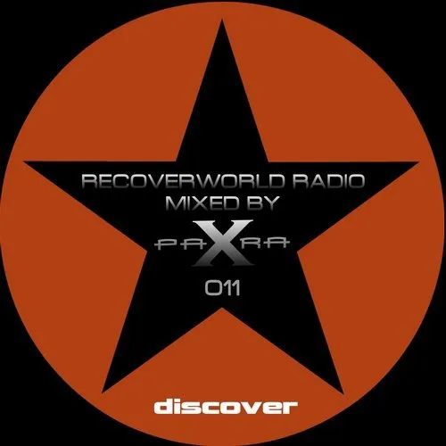 Para X - Recoverworld Radio 011 - 2017 cover image