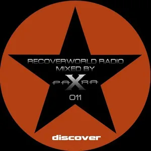 Para X - Recoverworld Radio 011 - 2017 cover image