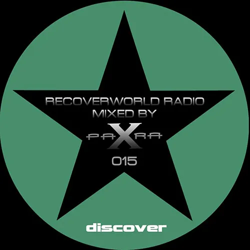 Para X - Recoverworld Radio 015 - 2017 cover image