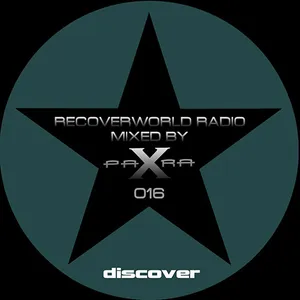 Para X - Recoverworld Radio 016 - 2017 cover image