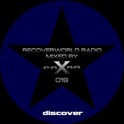 Para X - Recoverworld Radio 019 - 2018 cover image