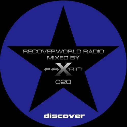 Para X - Recoverworld Radio 020 - 2018 cover image